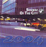 Soundz of the City 2004